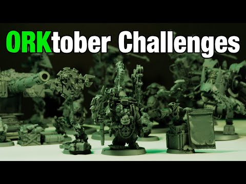 Finishing my Army for ORKtober - and other Orky things - PART 1