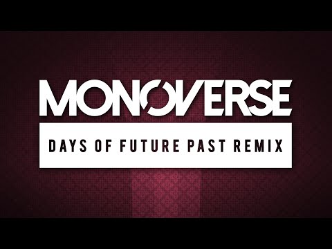 Vasaris - Days Of Future Past (Monoverse Remix)