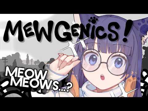 【Mewgenics】Uh...Meowmeow...?