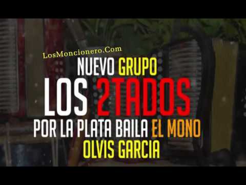 Los 2Tados - Por La Plata Baila El Mono (Cantando Olvis Garcia) 2017
