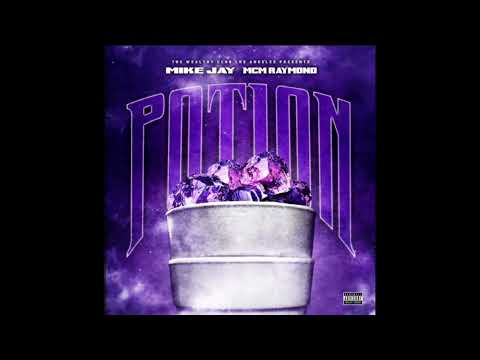 Mike jay - Potion (feat. MCM Raymond) (official audio)
