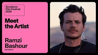 Meet the Artist 2026: Ramzi Bashour on “Hot Water”