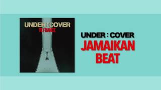 Under Cover - Jamaikan Beat