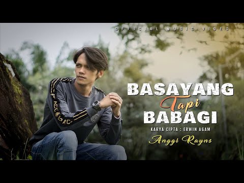 Anggi Rayns  - Basayang Tapi Babagi (Official Music Video)
