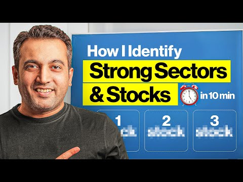 Learn How to Identify Strong Sectors & Stocks in 10 Minutes (Step-by-Step Guide) | Vijay Thakkar