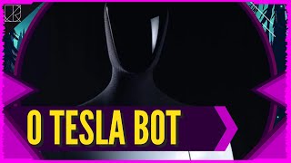 A Evoluo dos Robs Autnomos - Tesla Bot, o Rob Humanoide do Elon Musk | O Futuro Chegando?