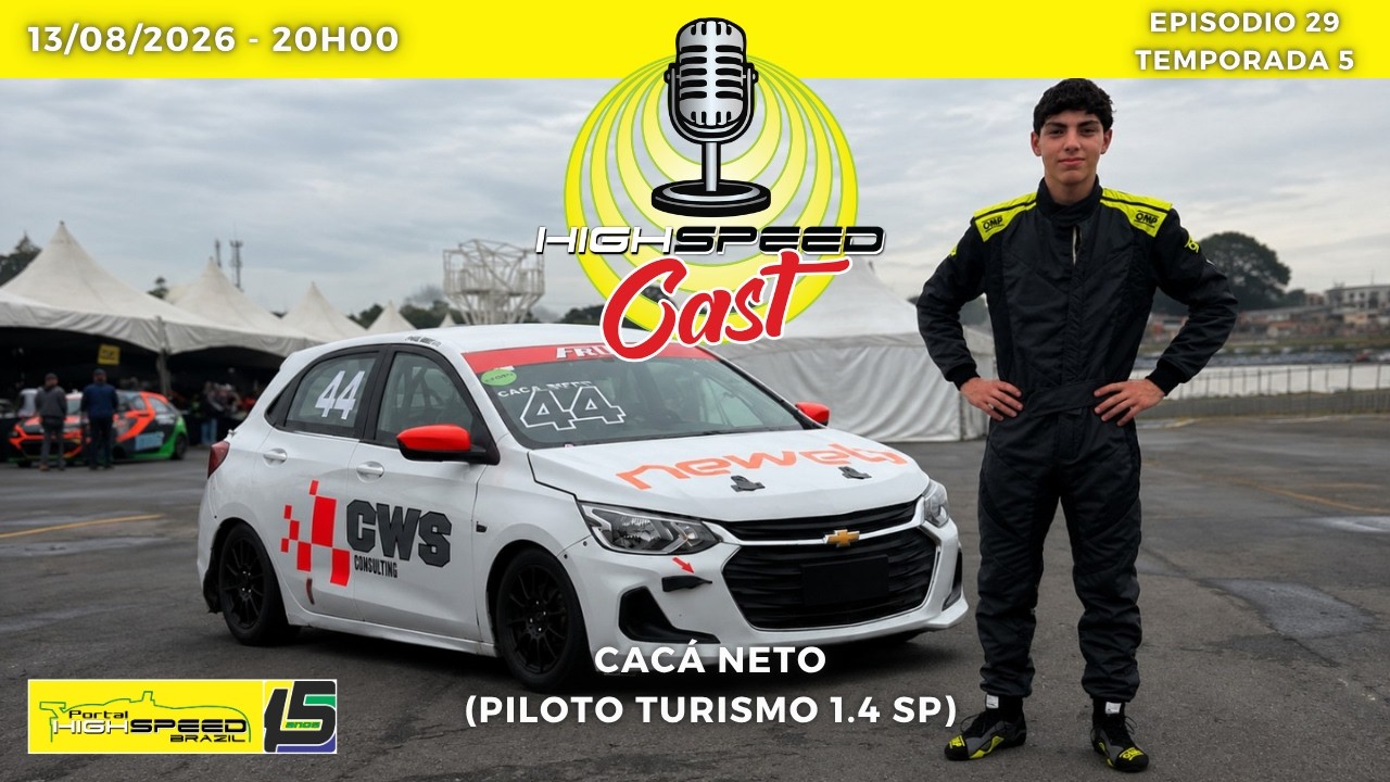 🎙️ CACÁ NETO | Marcas e Pilotos SP | HIGH SPEED CAST | AO VIVO