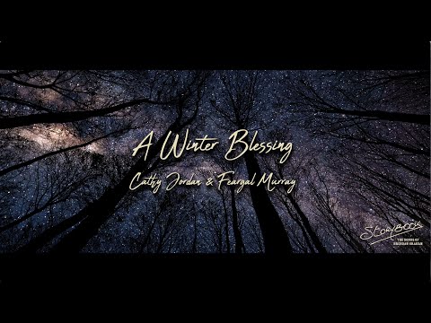 A WINTER BLESSING - CATHY JORDAN & FEARGAL MURRAY