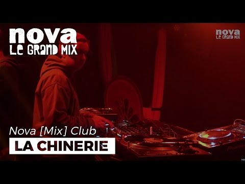 La Chinerie Nova Mix Club DJ set