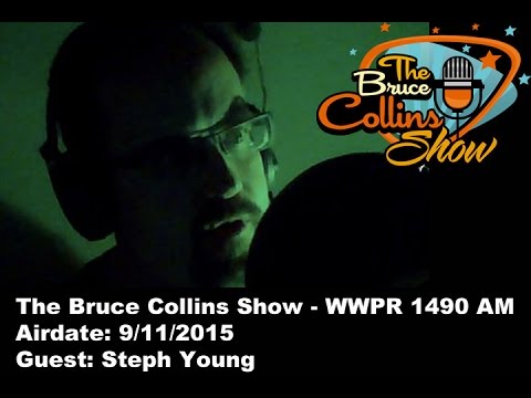 The Bruce Collins Show 9/11/2015 - Steph Young