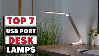 7 Must-Have Desk Lamps with USB Ports for Every Desk