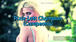 Pixie Lott ~ Champion (En Español)