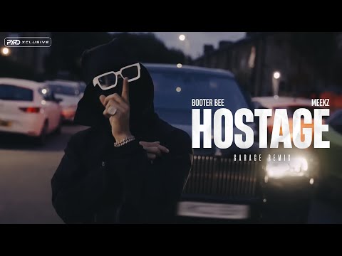 Booter Bee x Meekz - Hostage (Garage Remix) [Music Video]