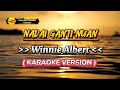Nadai Ganti Nuan Winnie Albert Karaoke Version