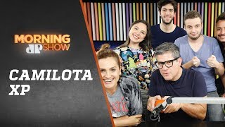 Camilota XP – Morning Show – 07/12/18