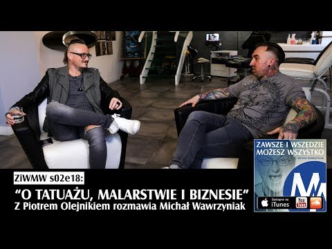 ZiWMW S02E18 zapowiedź odcinka z Piotrem Olejnikiem - O tatuażu, malarstwie i biznesie