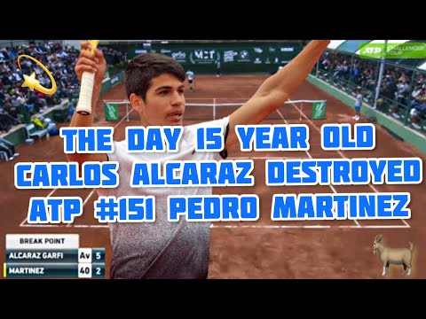 The Day 15 Year Old Carlos Alcaraz Destroyed ATP #151 Pedro Martinez