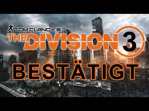 THE DIVISION 3 kommt | Endlich eine Gute Entscheidung?! | Info | Deutsch