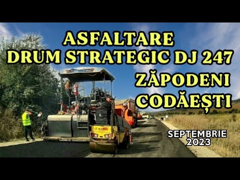 Drumul lui Buzatu Lot 3 Zapodeni - Codaesti asfaltare drum strategic DJ 247 Vaslui septembrie 2023