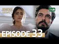 Amanat (Legacy) - Episode 33 | Urdu Dubbed | Season 1 [ترک ٹی وی سیریز اردو میں ڈب]