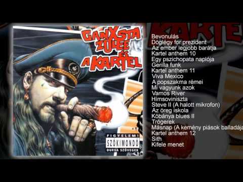 Ganxta Zolee és a kartel - Pokoli Lecke (teljes album)