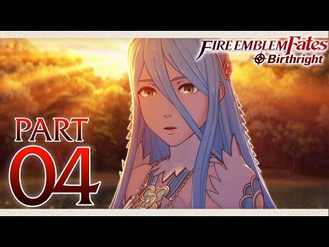 Fire Emblem Fates Birthright - Part 4  - Hoshido