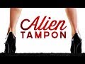 Alien tampon