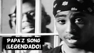 2Pac - Papa&#39;z Song (Ft. Wycked, Poppi) [Legendado]
