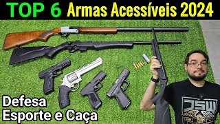 TOP 6 Armas Acessíveis para CACs e Posse / Porte (SINARM) em 2024 + morar nos EUA