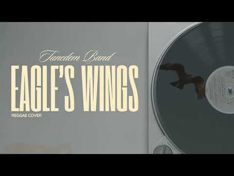 TuneDem Band - Eagle's Wings Reggae Cover [Official Audio]