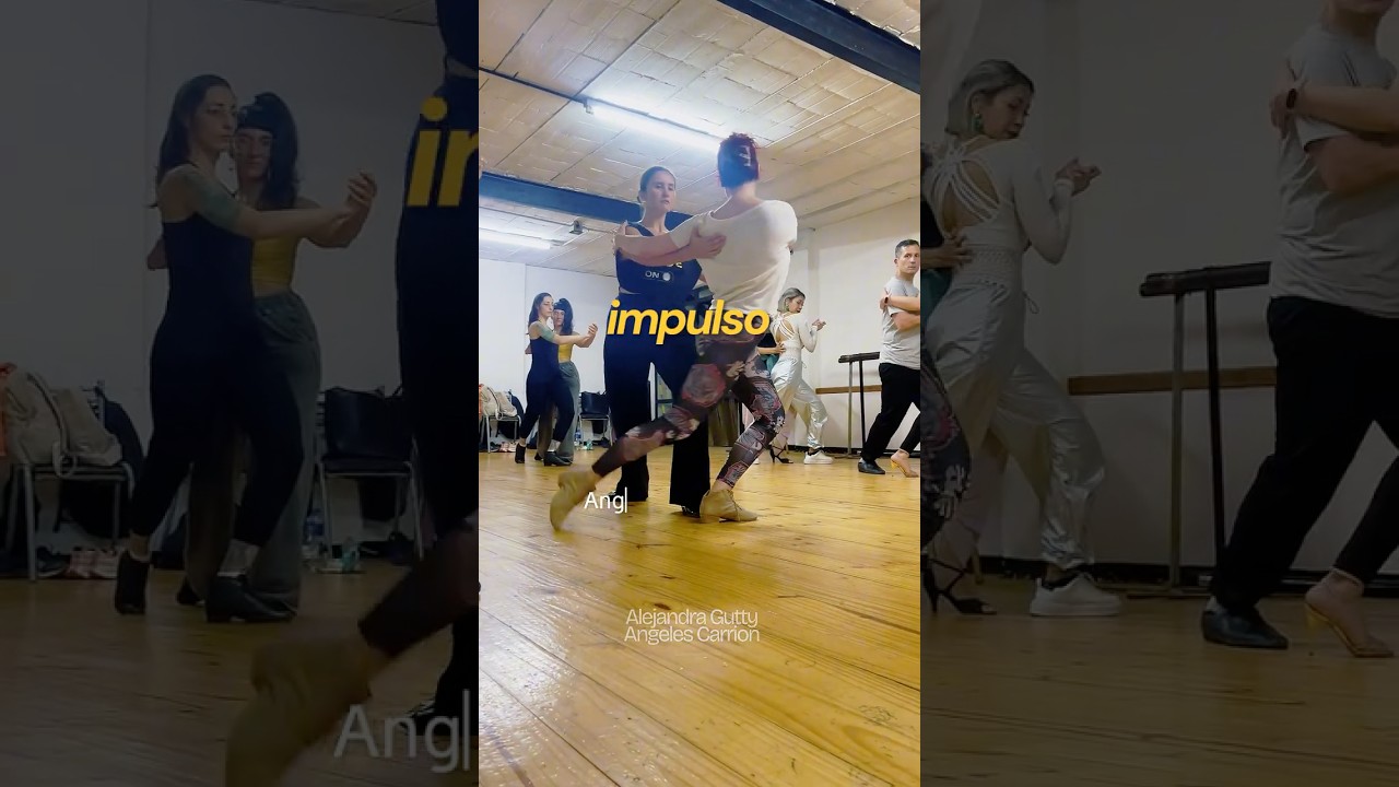 Coordinar impulsos | Tango Escenario TRAINING, Alejandra Gutty y Angeles Carrion