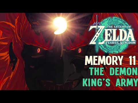 Memory #11 : The Demon King's Army [ The Legend of Zelda: Tears of the Kingdom ]