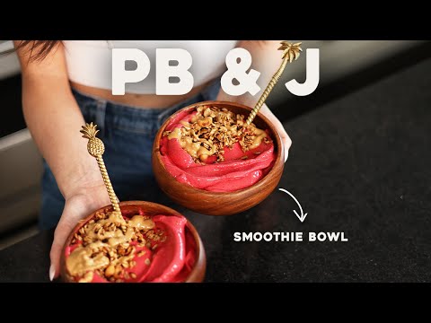 CRAZY PB & J SMOOTHIE BOWL!