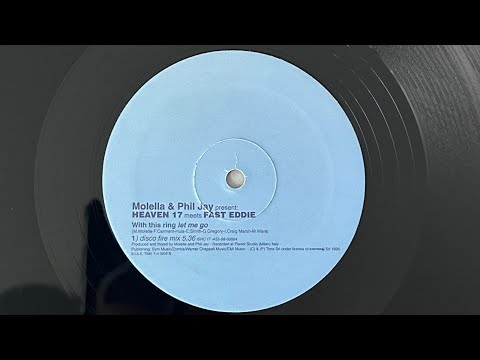 Molella & Phil Jay Present Heaven 17 Meets Fast Eddie  "With This Ring Let Me Go" 1998