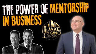 The Power of Mentorship in Business with Jeff Burningham