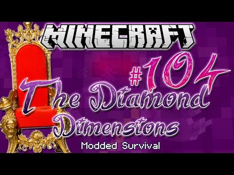 DanTDM - "MY THRONE!" | Diamond Dimensions Modded Survival #104 | Minecraft