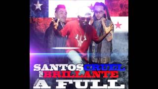 SANTOS CRUEL FT BRILLANTE - A FULL