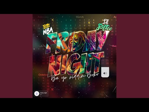 FRIDAY NIGHT (BOUYON 2023) (feat. TIITII NBA)