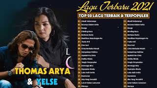 Download lagu Thomas Arya & Yelse Full Album Abadi Selamanya Terbaru 2022 mp3