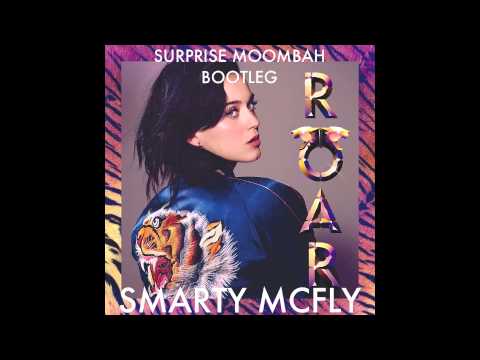 Roar - Katy Perry (Smarty McFly Bootleg)