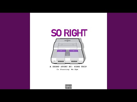 So Right (feat. Mr.Rym)