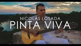 Nicolas Losada - Pinta Viva (Video oficial)