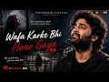Wafa Karke Bhi Haar Gaya Heart Broken Love Story Song Emotional Hindi Sad Song 2026