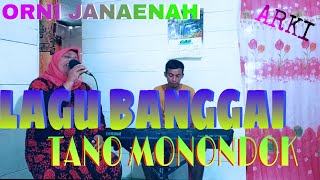 Download lagu BANGGAI TANO MONONDOK ORNI JANAENAH mp3