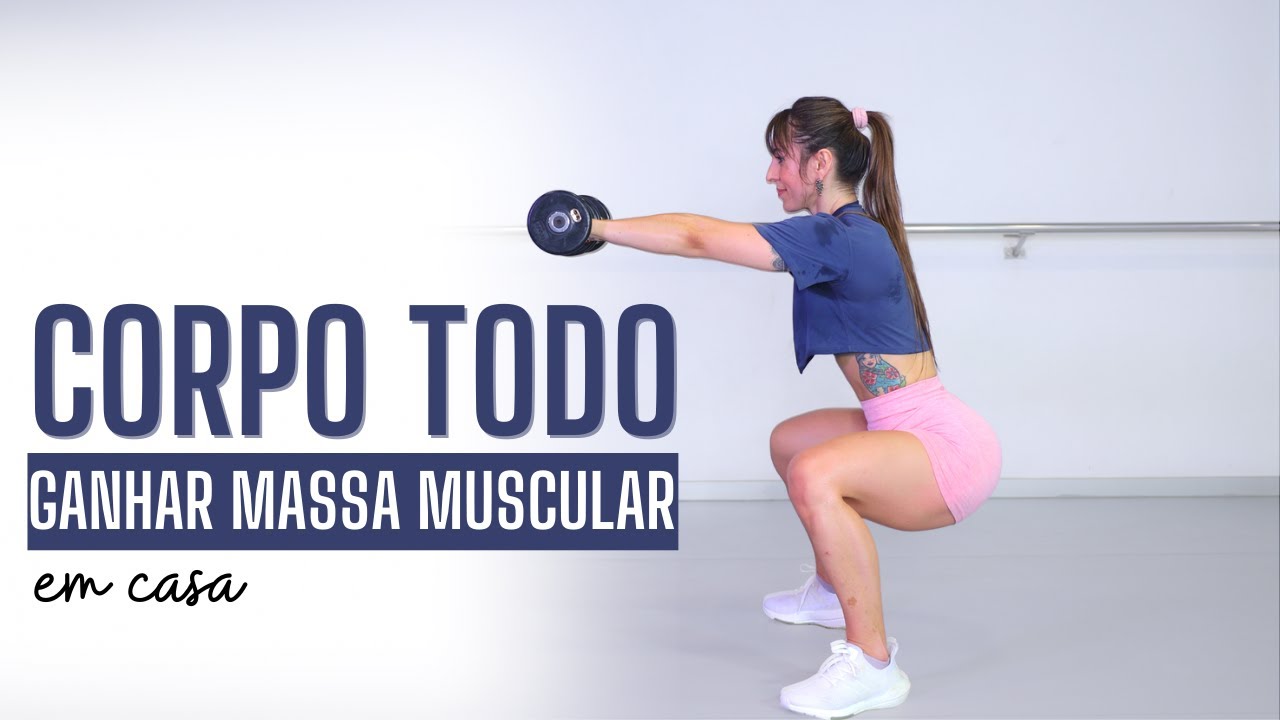 Treino Pesado para Corpo Todo - Ganhar Massa Muscular em casa