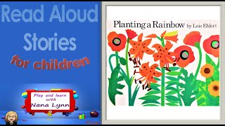 KIDS BOOK READ ALOUD ~ Planting a Rainbow ~ Read Aloud ~ Spring ~ Flowers gameplay video by stacey_millikan, 3:34 duration