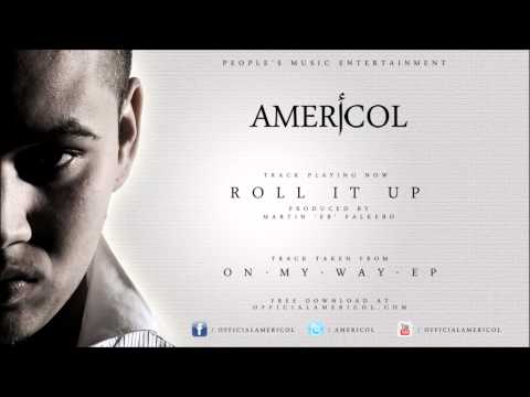 Americol - Roll It Up