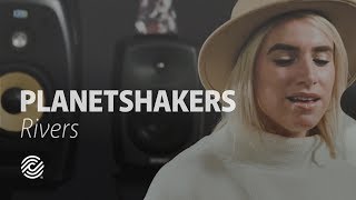 Rivers – Planetshakers