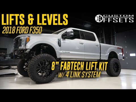 Lifts & Levels: 8” Fabtech Lift w/ 4 Link System 2018 Ford F-350