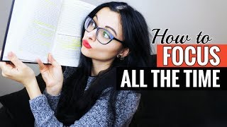 HOW TO STAY FOCUSED ALL DAY // How to Concentrate When Studying